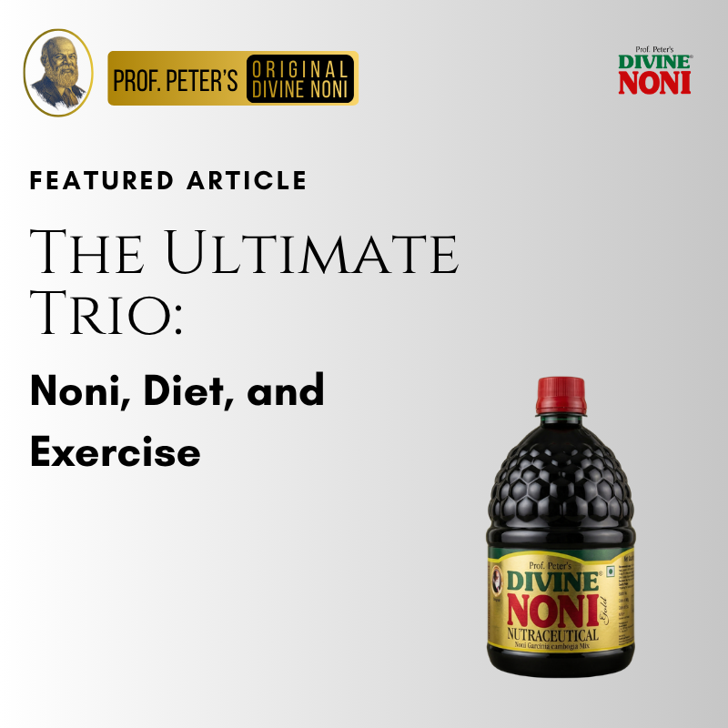 Benefits Of Noni Juice, Diet and exercise Divine Noni web images (1)